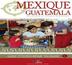 le guide de l'écotourisme solidaire - voyage responsable au mexique et au guatemala
