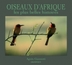 oiseaux d'afrique, les plus belles histoires 