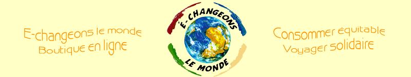 E-changeons le Monde - Tourisme equitable et solidaire