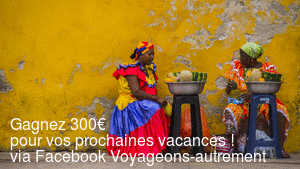Gagnez 300€ pour vos prochaines vacances !