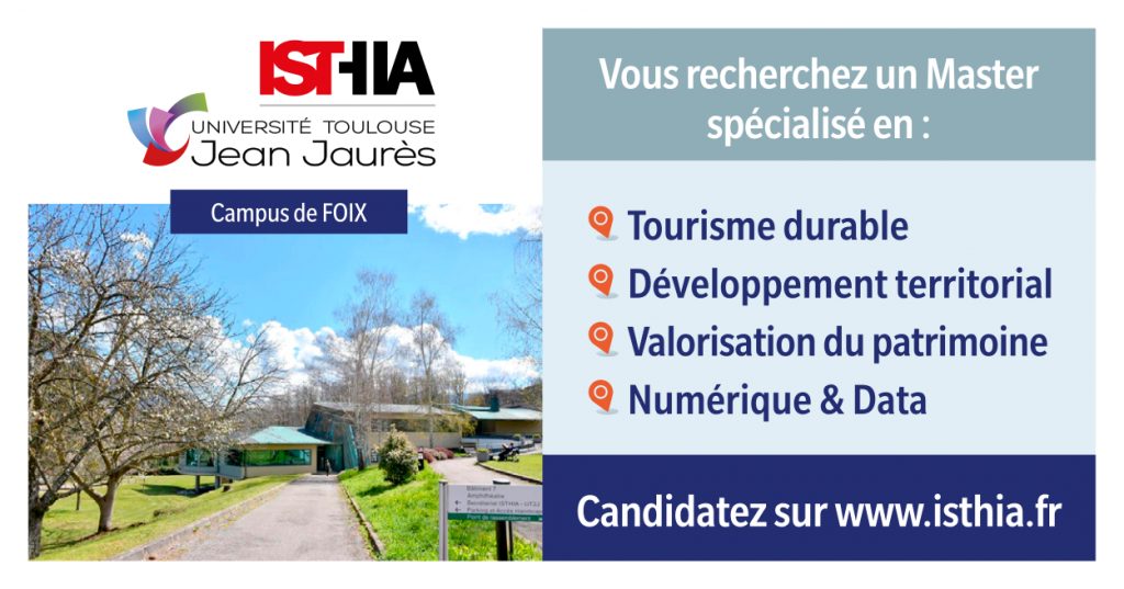 Masters tourisme : Tourisme + Développement Durable + Numérique = ISTHIA Foix !
